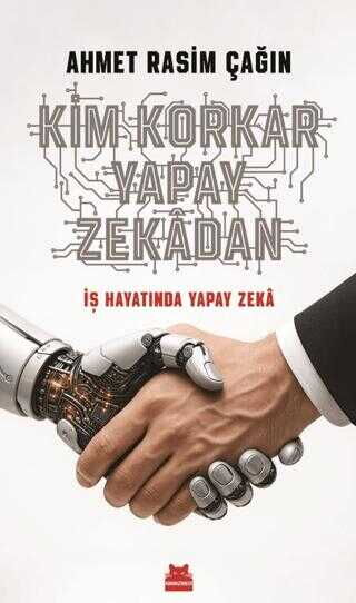 KİM KORKAR YAPAY ZEKADAN İŞ HAYATINDA YAPAY ZEKA