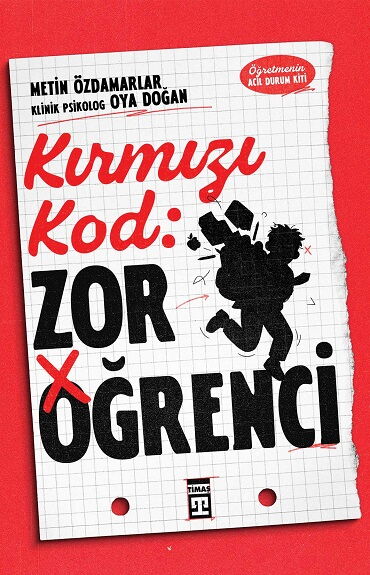 KIRMIZI KOD ZOR ÖĞRENCİ