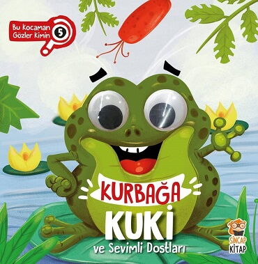 KURBAĞA KUKİ VE SEVİMLİ DOSTLARI