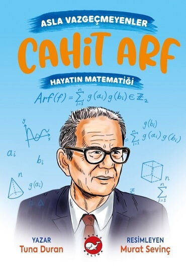 ASLA VAZGEÇMEYENLER CAHİT ARF