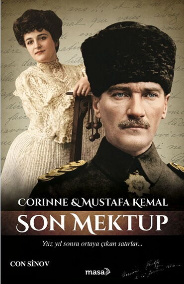 CORİNNE VE MUSTAFA KEMAL SON MEKTUP