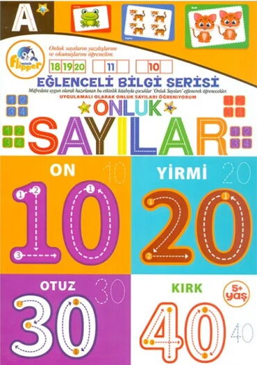 EĞLENCELİ BİLGİ SERİSİ ONLUK SAYILAR 5+ YAŞ