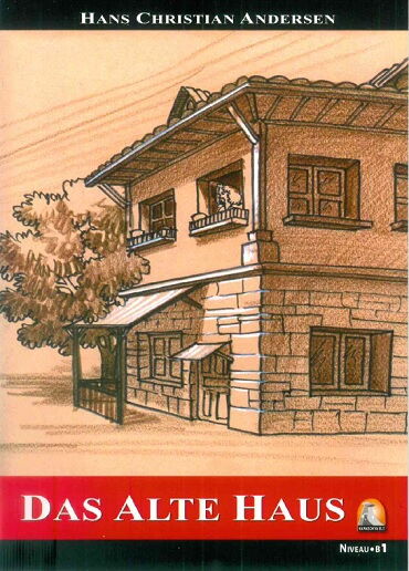 ALMANCA HİKAYE DAS ALTE HAUS