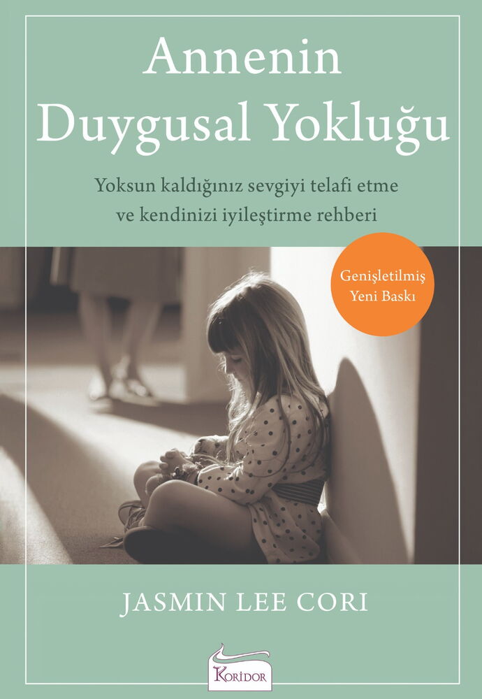 ANNENİN DUYGUSAL YOKLUĞU