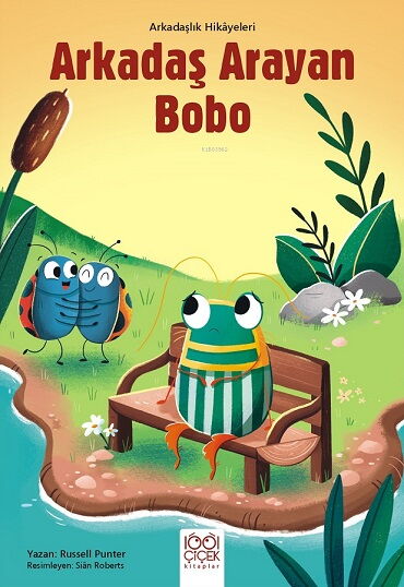 ARKADAŞ ARAYAN BOBO ARKADAŞLIK HİKAYELERİ