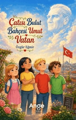 ÇATISI BULUT BAHÇESİ UMUT VATAN
