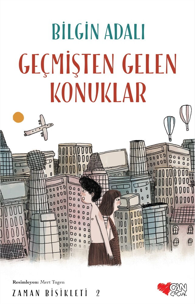 GEÇMİŞTEN GELEN KONUKLAR ZAMAN BİSİKLETİ 2   