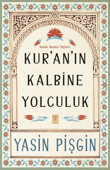 KURANIN KALBİNE YOLCULUK