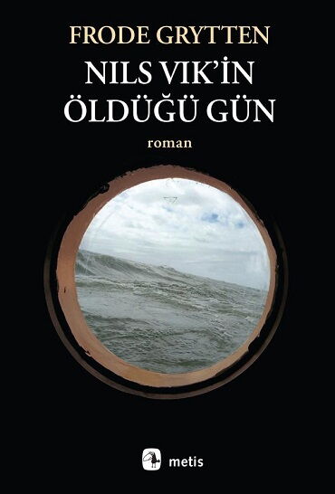 NİLS VİKİN ÖLDÜĞÜ GÜN