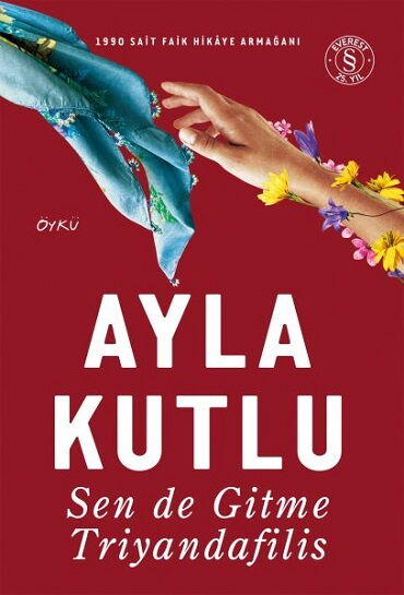 SENDE GİTME TRİYANDAFİLİS