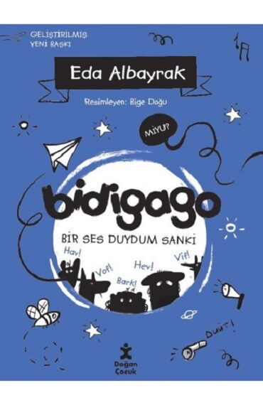 BİDİGAGO BİR SES DUYDUM SANKİ