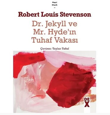 DR. JEKYLL VE MR. HYDEİN TUHAF VAKASI