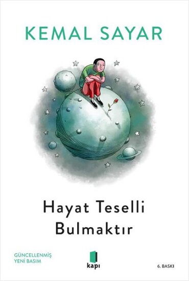 HAYAT TESELLİ BULMAKTIR