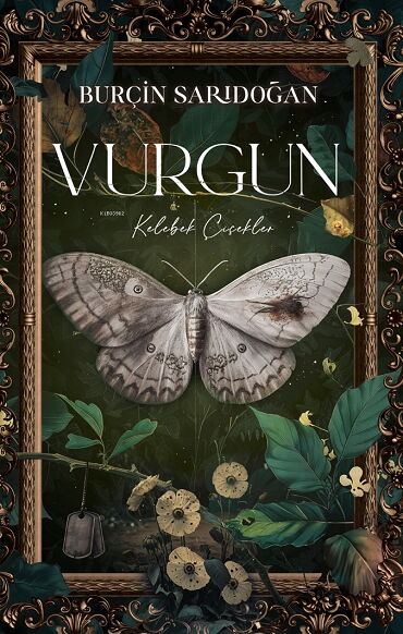 VURGUN 1 KELEBEK ÇİÇEKLER