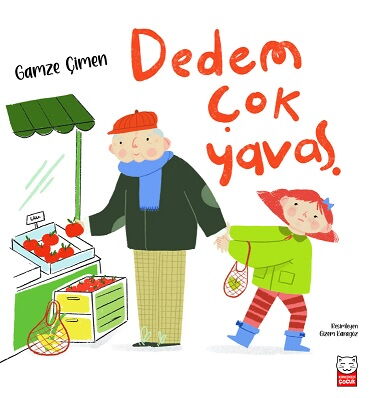 DEDEM ÇOK YAVAŞ