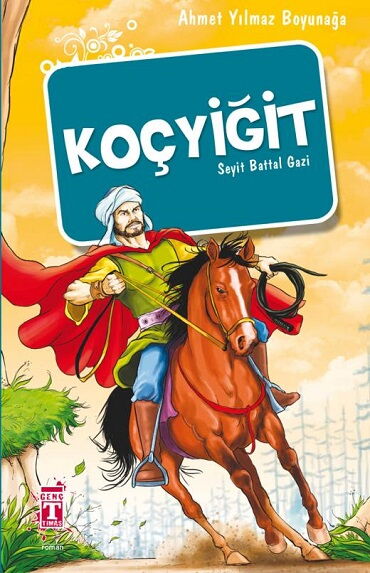 KOÇYİĞİT SEYİT BATTAL GAZİ