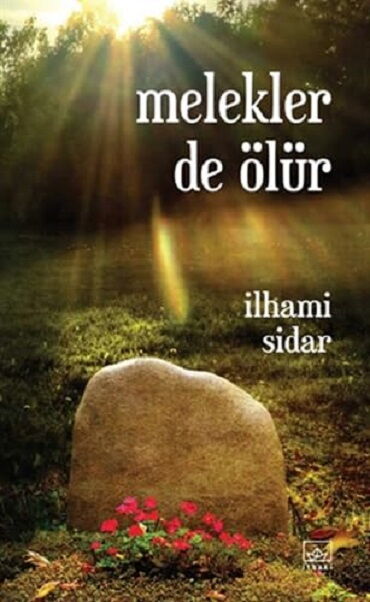MELEKLER DE ÖLÜR