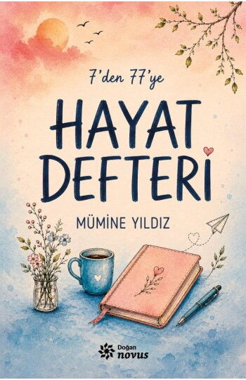 7 DEN 77 YE HAYAT DEFTERİ