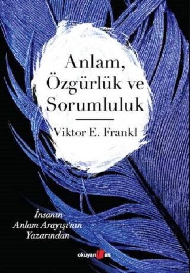 ANLAM ÖZGÜRLÜK VE SORUMLULUK