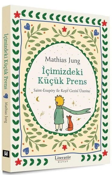 İÇİMİZDEKİ KÜÇÜK PRENS