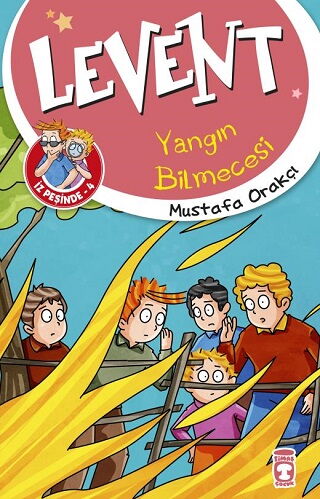 LEVENT İZ PEŞİNDE 4 LEVENT YANGIN BİLMECESİ