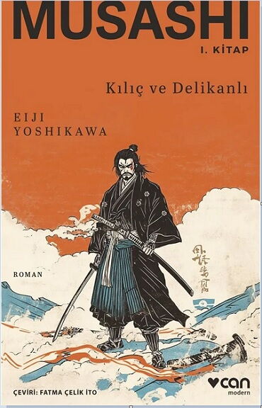 MUSASHİ 1.KİTAP KILIÇ VE DELİKANLI