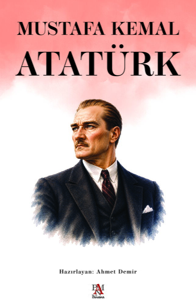MUSTAFA KEMAL ATATÜRK