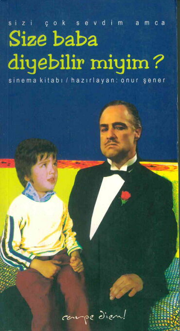 SİZE BABA DİYEBİLİRMİYİM
