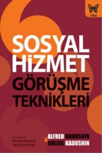SOSYAL HİZMET GÖRÜŞME TEKNİKLERİ