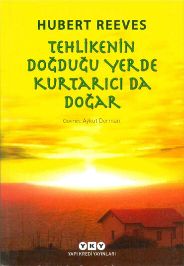 TEHLİKENİN DOĞDUĞU YERDE KURTARICI DA DOĞAR