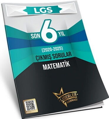 8.SINIF LGS LİDERLER KARMASI MATEMATİK SON 6 YIL Ç