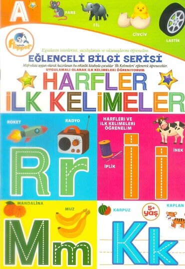 EĞLENCELİ BİLGİ SERİSİ HARFLER İLK KELİMELER 5+YAŞ
