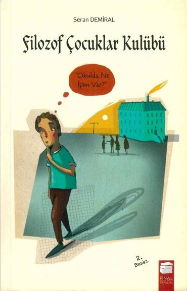 FİLOZOF ÇOCUKLAR KULÜBÜ 2 OKULDA NE İŞİM VAR?