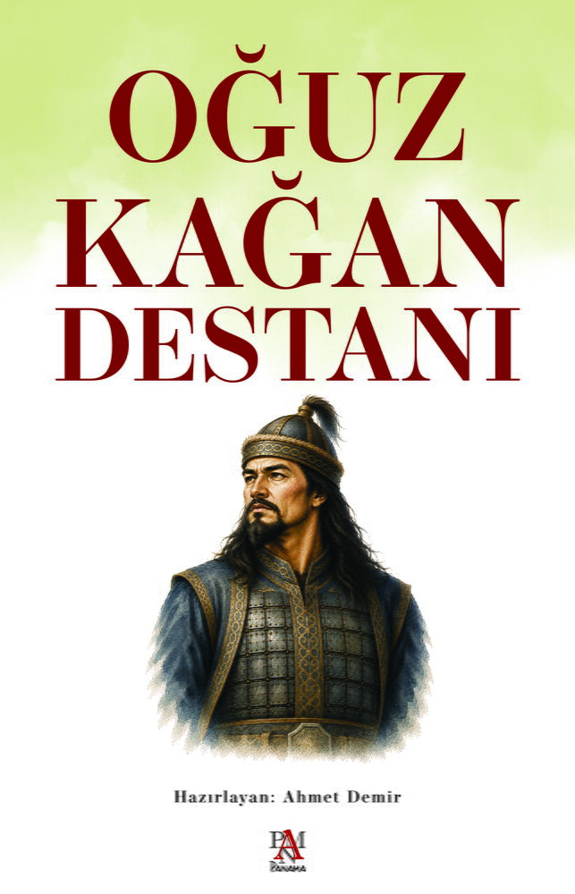 OĞUZ KAĞAN DESTANI