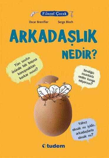 FİLOZOF ÇOCUK ARKADAŞLIK NEDİR  