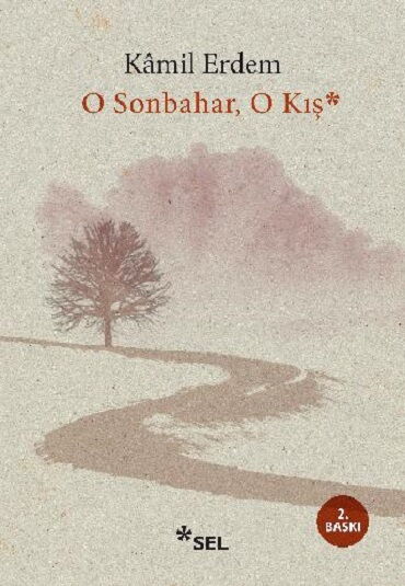 O SONBAHAR O KIŞ