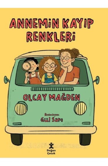 ANNEMİN KAYIP RENKLERİ