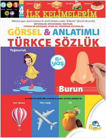 İLK KELİMELERİM TÜRKÇE SÖZLÜK GÖRSEL ANLATIMLI 6+