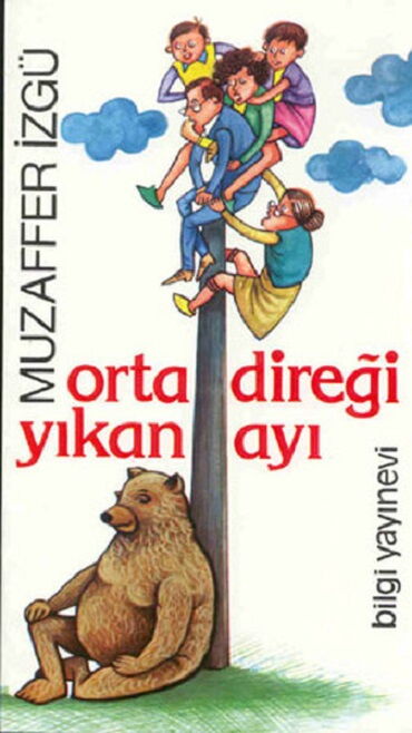 ORTA DİREĞİ YIKAN AYI