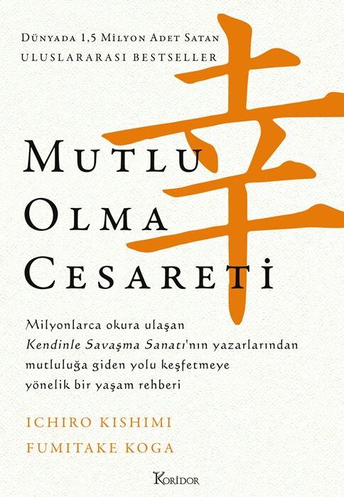 MUTLU OLMA CESARETİ