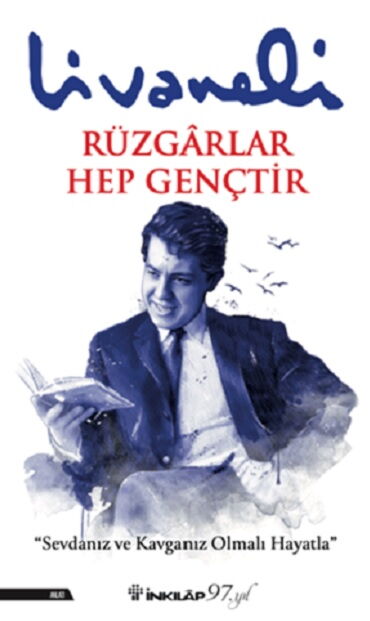 RÜZGARLAR HEP GENÇTİR