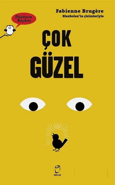 ÇOK GÜZEL DÜŞÜNEN BAYKUŞ