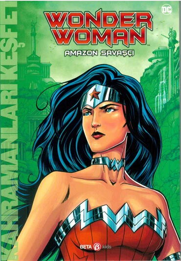 DC COMİCS WONDER WOMAN AMAZON SAVAŞÇI KAHR. KEŞFET
