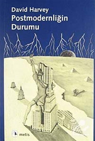 POSTMODERNLİĞİN DURUMU         