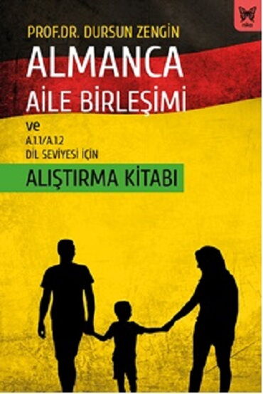 ALMANCA AİLE BİRLEŞİMİ ALIŞTIRMA KİTABI A.1.1/A.1.