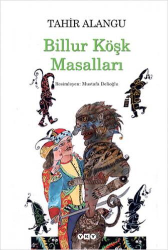 BİLLUR KÖŞK MASALLARI