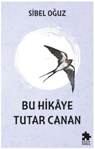 BU HİKAYE TUTAR CANAN
