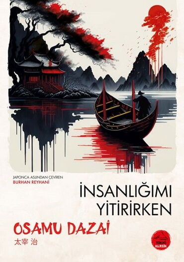 İNSANLIĞIMI YİTİRİRKEN JAPON KLASİKLERİ 1