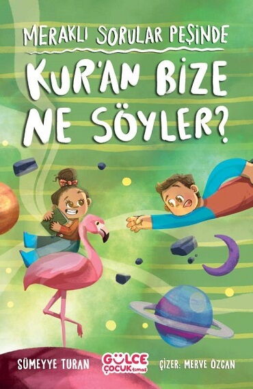 MERAKLI SORULAR PEŞİNDE KURAN BİZE NE SÖYLER