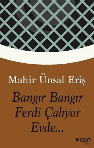 BANGIR BANGIR FERDİ ÇALIYOR EVDE